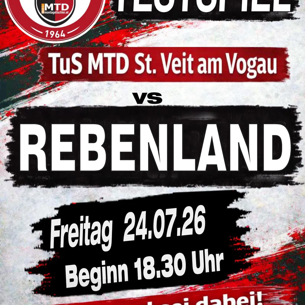 Plakat für ein Sportereignis zwischen Tus MTD St. Veit am Vogau und Rebenland, geplant für Freitag, 24. Juli 2026, Beginn um 18:30 Uhr.