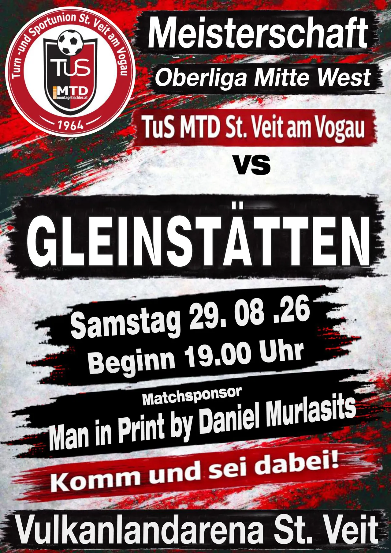 Ein Plakat für ein Sportereignis von TuS MTD St. Veit am Vogau gegen Gleistatten am 29. August 2026, Beginn um 19:00 Uhr. Das Plakat hat ein rotes und schwarzes Farbschema mit dem Teamlogo und den Veranstaltungsdetails.