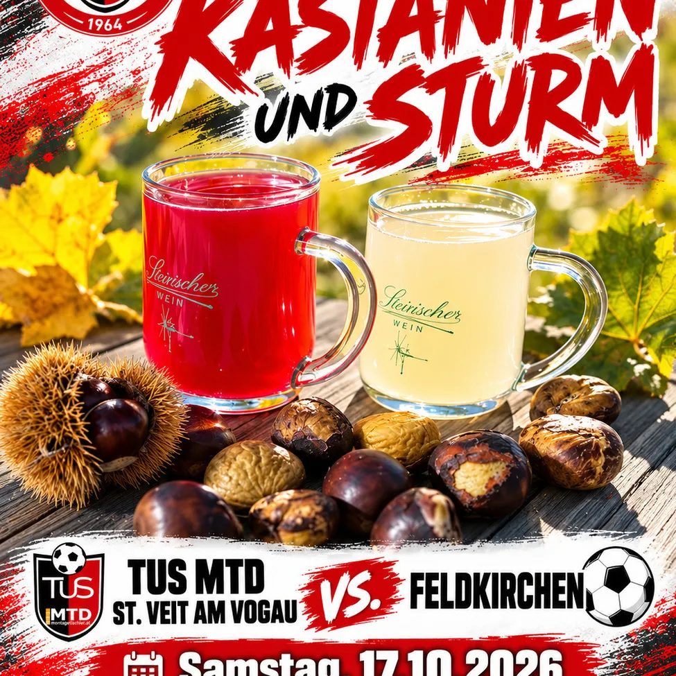 Plakat für ein Fußballspiel zwischen TUS MTD und Feldkirchen, mit zwei Bechern Getränken, Herbstblättern und Kastanien.