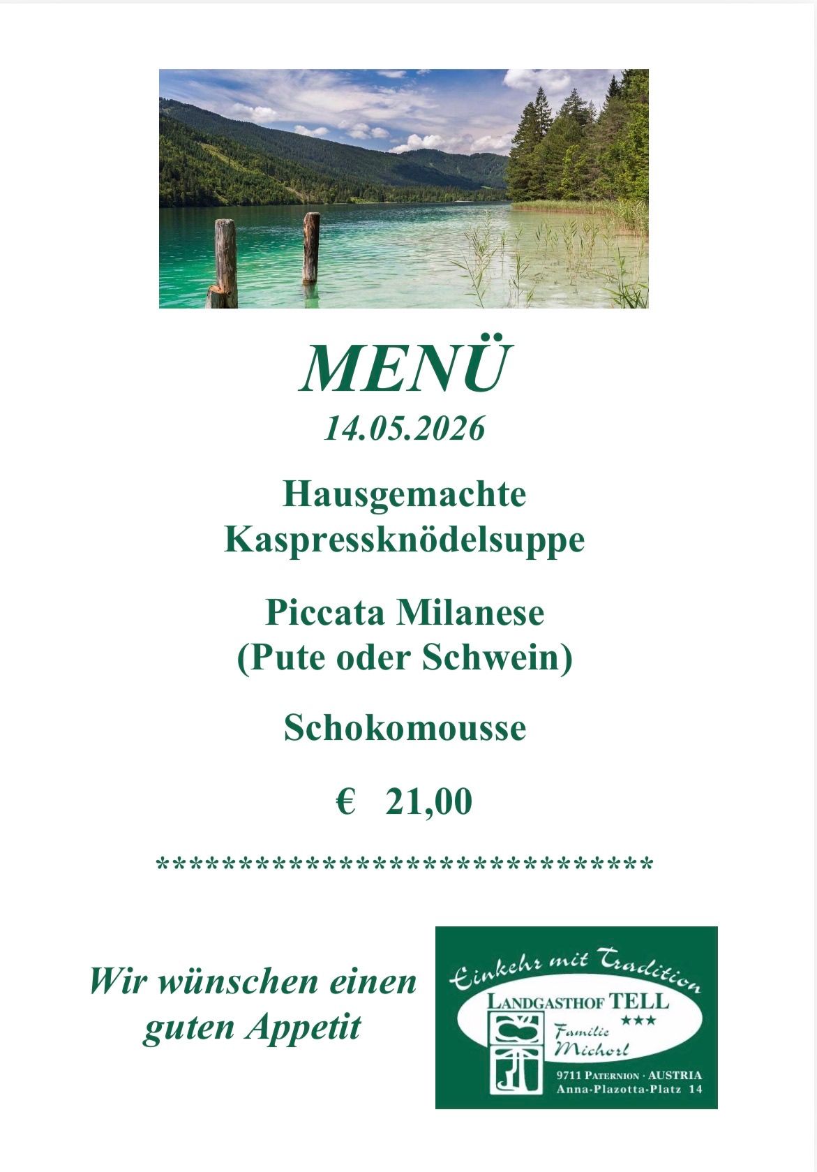 Menü für den 14.05.2026. Beinhaltet hausgemachte Caprese-Suppe, Piccata Milanese und Schokoladenmousse. Gesamtkosten: 21 Euro.