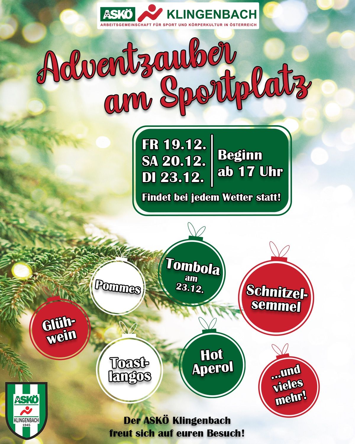 Ein Plakat für die Adventzauber am Sportplatz-Veranstaltung. Termine und Zeiten sind FR 19.12, SA 20.12, DI 23.12 ab 17 Uhr. Beinhaltet Aktivitäten wie Tombola, heißer Aperol, Toast Langos und mehr. Findet bei jedem Wetter statt.