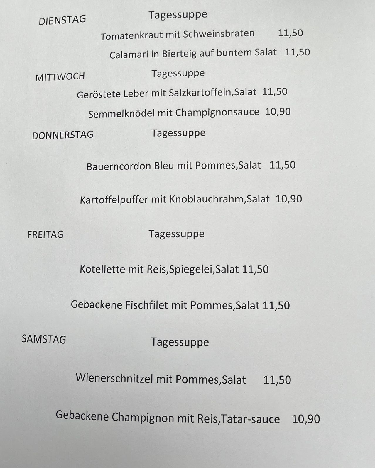 Ein Wochenmenü beinhaltet Calamari, Leber, Semmelbrösel, Speck, Kartoffeln und Champignons, mit Preisen von 10,90 bis 11,50.