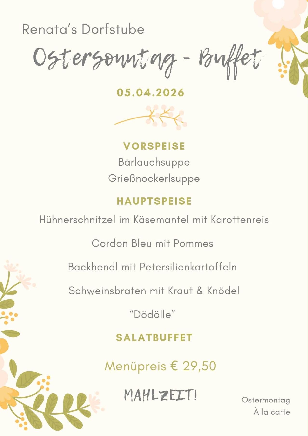 A menu for April 5, 2026, includes a starter of barley soup and Griesnockerl soup, a main course of chicken schnitzel with carrot puree, cordon bleu with pommes, backhendl with parsley potatoes, and pork roast with herb and dumplings, followed by a salad buffet. The menu price is €29.50.