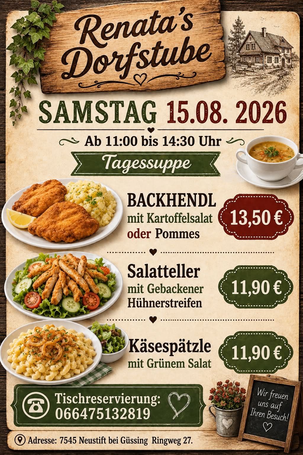 A flyer for a restaurant menu on Saturday, August 15, 2026, featuring three dishes: Backhendl with potato salad or pommes, Salatteller with grilled chicken strips, and Kasespatzle with green salad. Each dish has a price tag.