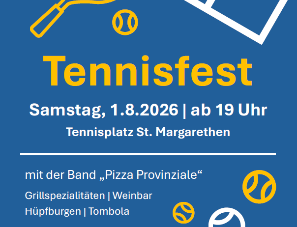Plakat für Tennisfest-Veranstaltung am Samstag, 1. August 2026, Beginn um 19 Uhr auf dem Tennisplatz St. Margarethen. Zeigt Tennisschläger, Tennisbälle und Veranstaltungsdetails.