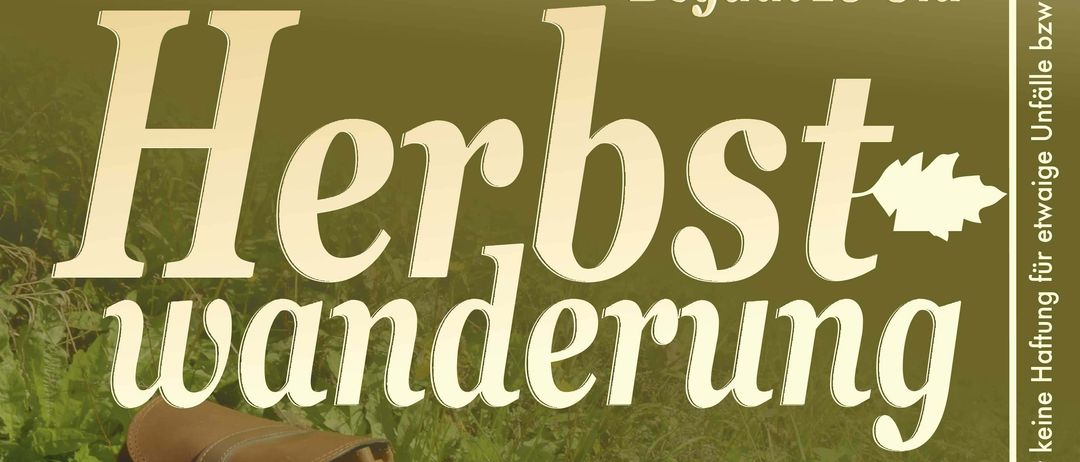 Plakat für eine herbstliche Wanderveranstaltung, die am 20. Oktober um 10 Uhr beginnt. Der Eintritt ist frei. Veranstaltungsorte sind Poppendorfer Sportplatz, Binderhansl, Haas und Rath.