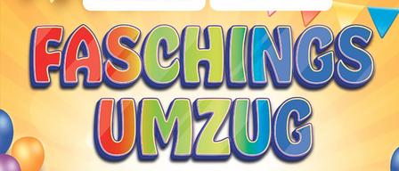 Ein farbenfrohes Banner zeigt den Text 'Faschingsumzug' mit Logos des Roten Kreuzes und Gnas. Das Banner ist mit Flaggen und Luftballons verziert. Der Text bedeutet 'Karnevalsumzug'.