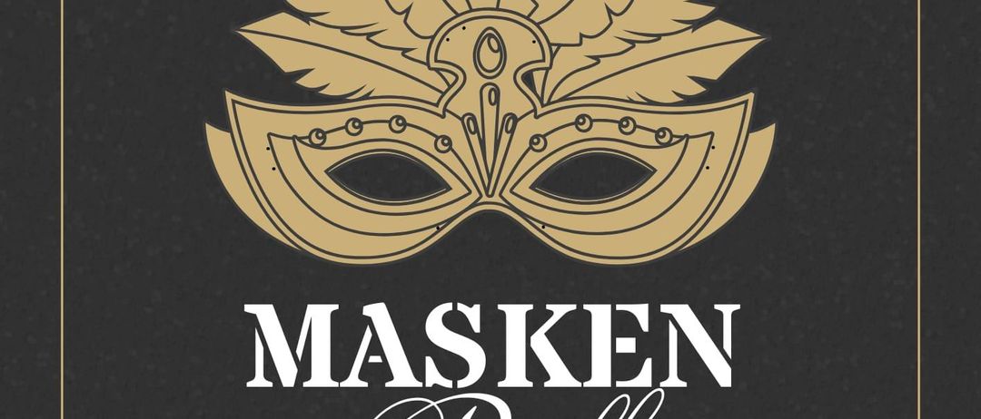 Ein Plakat bewirbt einen Maskenball mit einem goldenen Maskenbild. Es beinhaltet Live-Musik, DJ ab Mitternacht, Getränke, Snacks und Verkleidung ist erwünscht. Eintritt: 5 Euro.