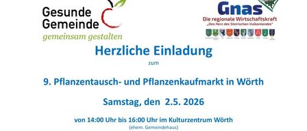 Einladung zum 9. Pflanzentausch- und Pflanzenkaufmarkt in Wörth am Samstag, 2. Mai 2026, von 14:00 Uhr bis 16:00 Uhr im Kulturzentrum Wörth. Besuchen Sie uns für selbstgezogene Bio-Pflanzen für Ihren Garten oder Balkon.