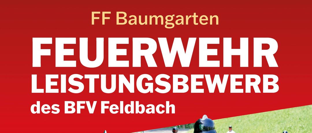 Ein Plakat bewirbt den Feuerwehrleistungswettbewerb des BFV Feldbach am 30. Mai 2026. Zwei Feuerwehrleute laufen auf einer Straße, weitere im Hintergrund.