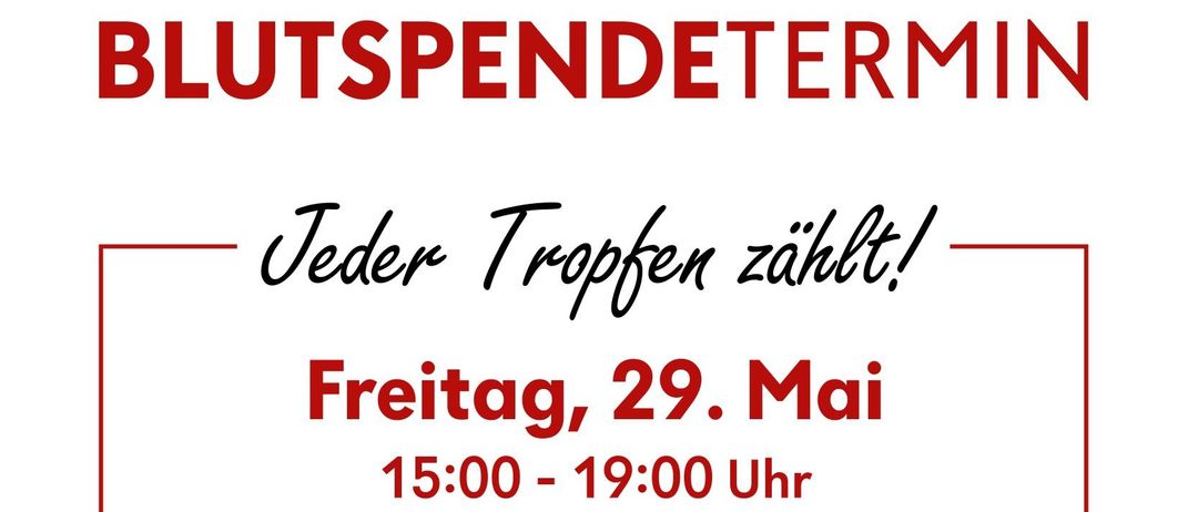 Ein Werbeplakat lädt zu einer Blutspende-Veranstaltung am Freitag, 29. Mai, von 15:00 bis 19:00 Uhr in Gnas Pfarrheim, Gnas 6 ein. Es zeigt eine lächelnde Frau, die auf den Text zeigt.