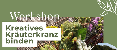 Plakat für einen Workshop zum Binden kreativer Kräuterkränze mit Kräutern und Blumen, dargestellt von einer Frau mit einem Blumenstrauß. Datum ist 20. Juni 2026, von 10 bis 12:30 Uhr.
