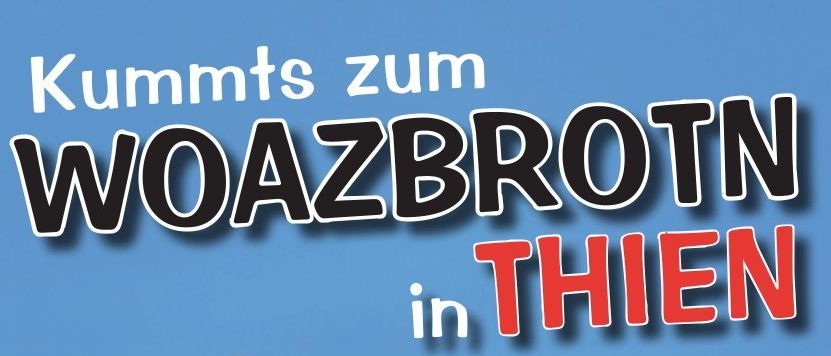 Plakat für WOAZBROIN in THIEN-Veranstaltung. Datum ist 31. Juli 2026 ab 19 Uhr. Bei schlechtem Wetter wird das Event auf den 1. August 2026 verschoben. Maiskolben am Spieß über einem Feuer.