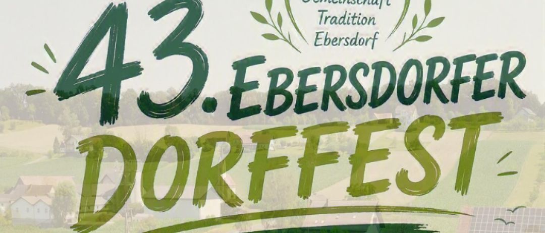 Plakat für das 15. Ebersdorf Dorffest am 26. Juli 2026 mit Live-Musik, Spielen und Preisen.