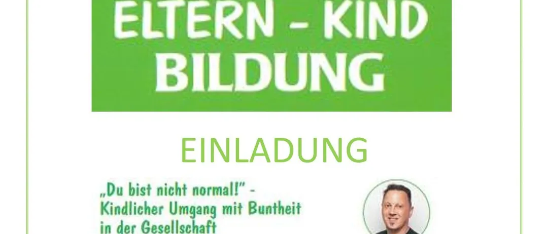Ein Einladungsposter für eine Präsentation über Elternschaft und Kinderbildung. Es zeigt ein Bild eines Mannes und einer Familie, zusammen mit dem Titel 'Eltern - Kind Bildung' und den Veranstaltungsdetails.