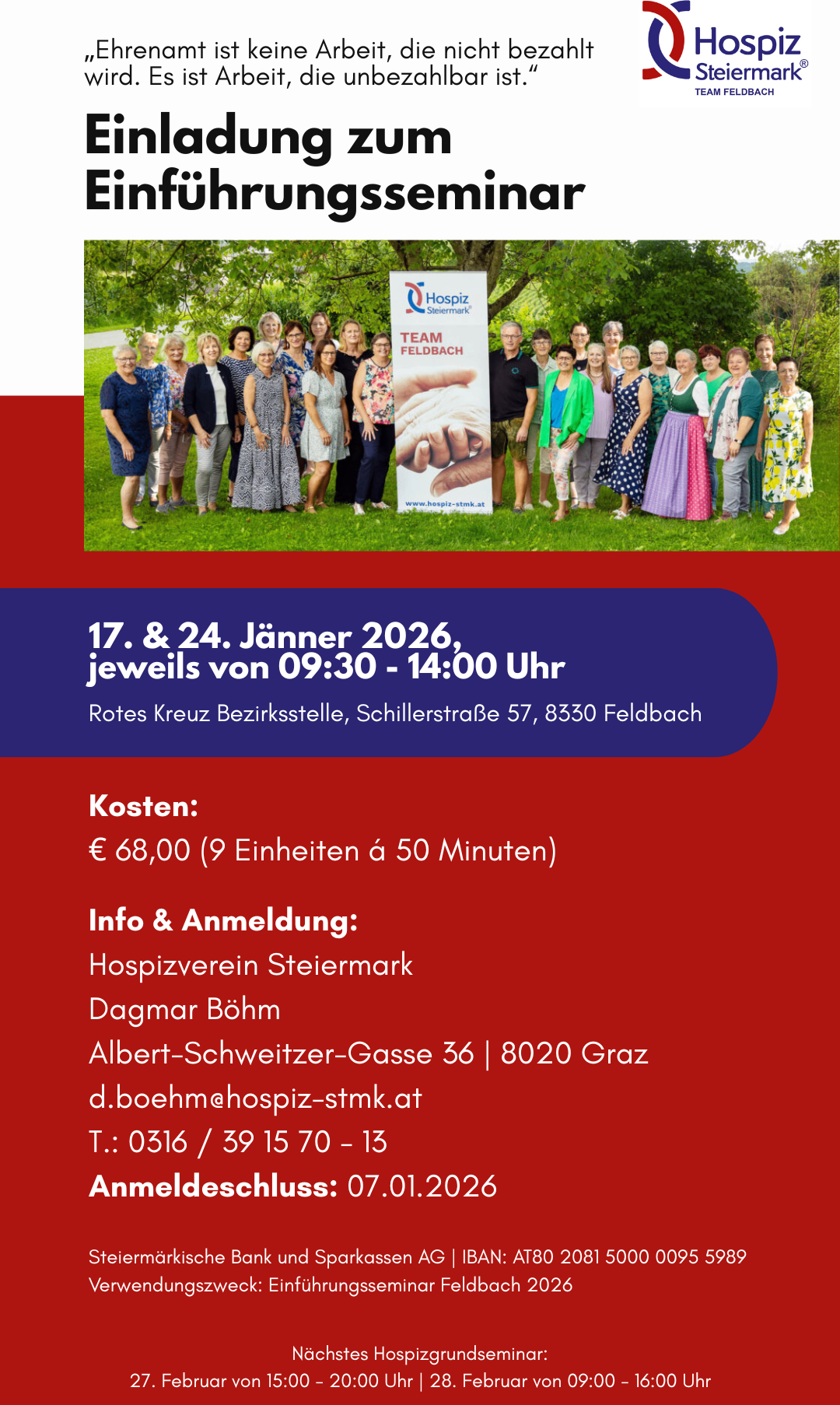 Plakat mit Menschen und einem Banner mit der Aufschrift 'TEAM FELDBACh'. Veranstaltungsdetails: 17. und 24. Jänner 2026, von 09:30 bis 14:00 Uhr. Ort: Rotes Kreuz Bezirkstelle, Schillerstraße 57, 8330 Feldbach. Kosten: 68 Euro für 9 Einheiten à 50 Minuten. Kontakt: Hospiverein Steiermark, Dagmar Böhm, Albert-Schweitzer-Gasse 36, 8020 Graz, d.boehm@hospiz-stmk.at.