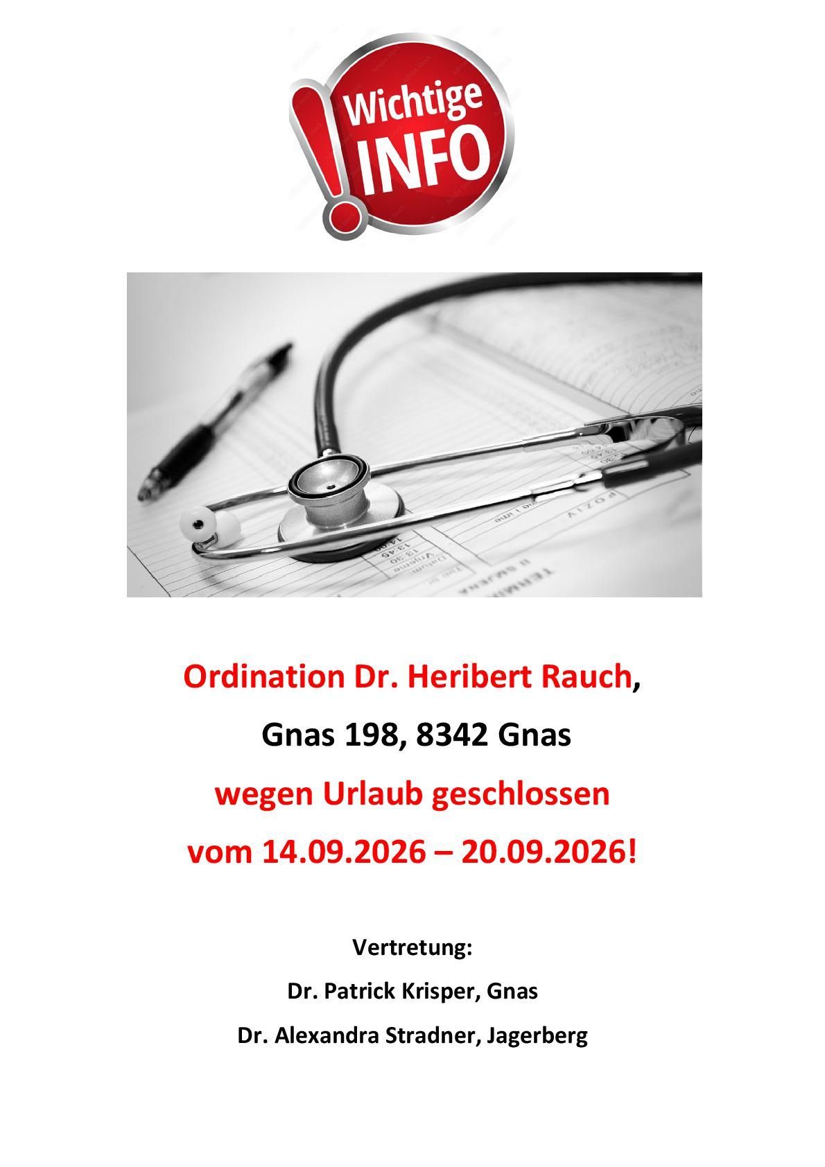A black and white image shows a stethoscope and a pen on a medical document. Below, there is a notice about Dr. Heibert Rauch's closed practice due to vacation from September 14, 2026, to September 20, 2026.