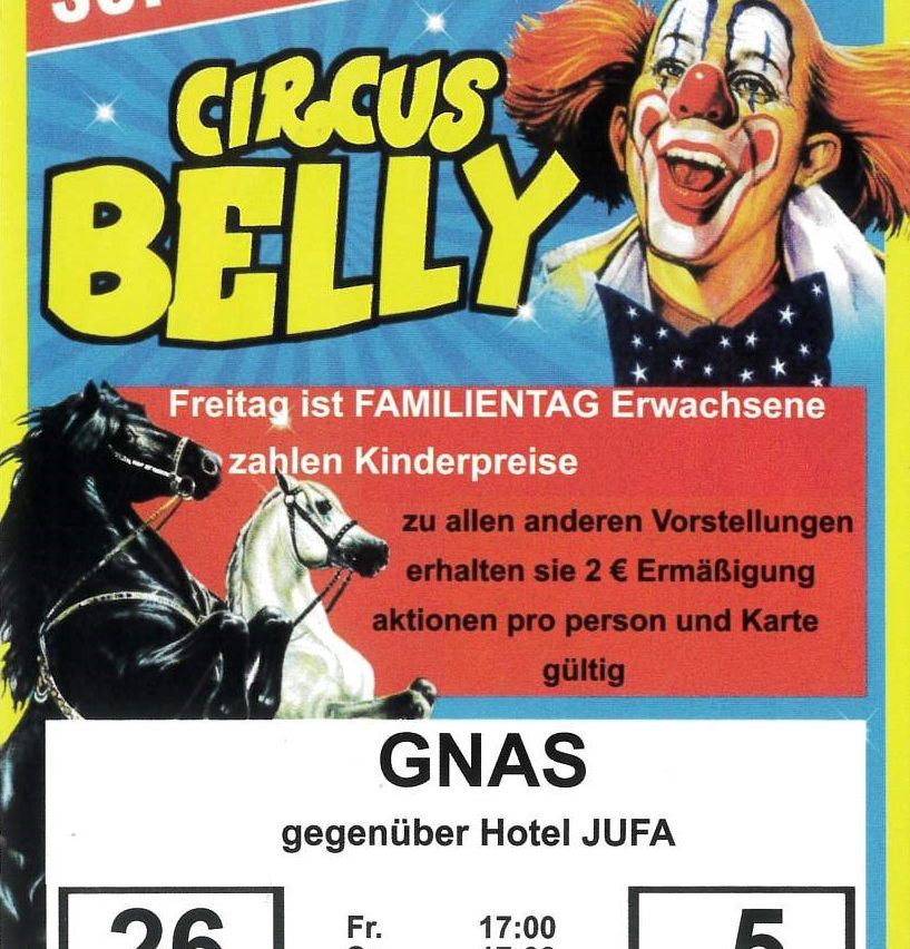 Circus Belly Ticket mit einem Clown mit roter Nase und einem Pferd. Freitage sind Familientage, Erwachsene zahlen Kinderpreise für alle Vorstellungen. Rabatte gelten. Gültig gegenüber Hotel JUFA.