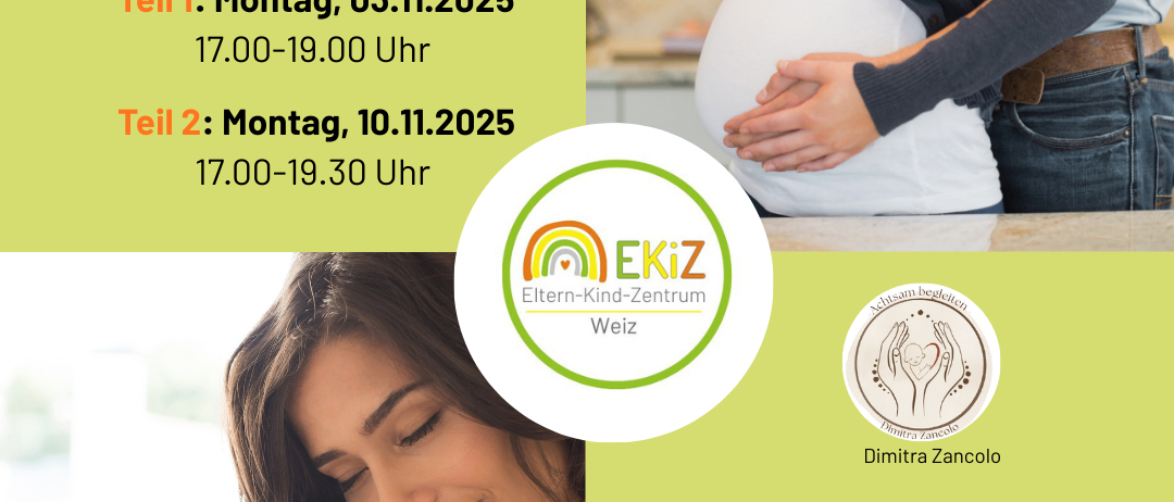 Ein Poster bewirbt einen Elternkurs mit dem Titel 'Ihr Baby sorgfältig begleitet'. Der Kurs ist für Schwangere und frischgebackene Eltern. Zwei Termine sind geplant. Anmeldelink und Kostendetails sind angegeben.