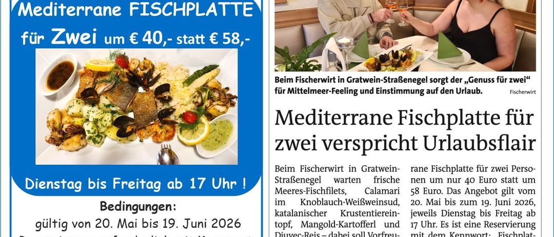 Fischerwirt bietet mediterrane Fischplatten für 40 Euro statt 58 Euro, von Montag bis Freitag bis 17 Uhr! Buchung erforderlich bis 19. Juni 2026.