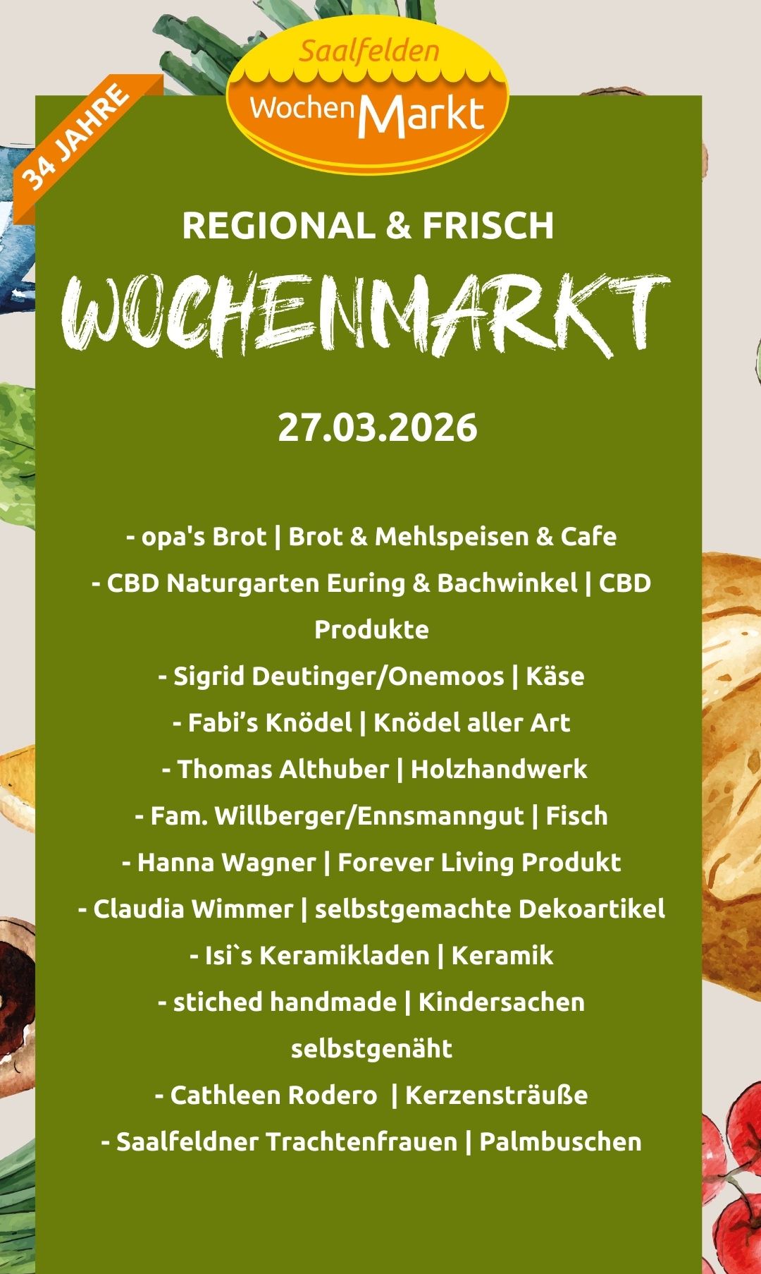 Wochenmarkt am 27.03.2026. Verschiedene Stände: Brot, Brot & Mehlspeisen & Cafe, CBD Naturgarten Euring & Bachwinkle, Sigrid Deutinger/Onemoos Käse, Fabi’s Knödel, Thomas Althubers Holzhandwerk, Fam. Willberger/Ennsmanngut Fisch, Hanna Wagner Forever Living Produkt, Claudia Wimmer selbstgemachte Dekorationen, Isìs Keramikladen, gestrickt handgemacht, Kindersachen.
