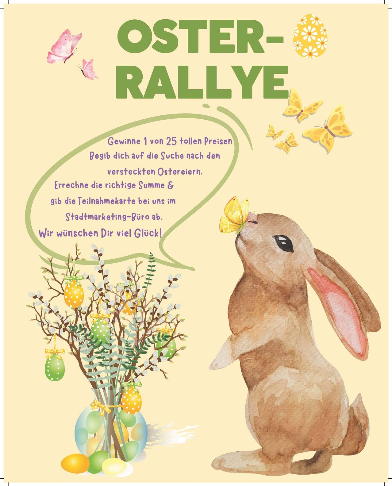 Ein Plakat mit einem Hasen und Ostereiern lädt zu einer Verlosung ein. Gewinne 1 von 25 Preisen. Finde versteckte Ostereier, errate die richtige Summe und gib die Teilnahmekarte im Stadtmarketing-Büro ab.
