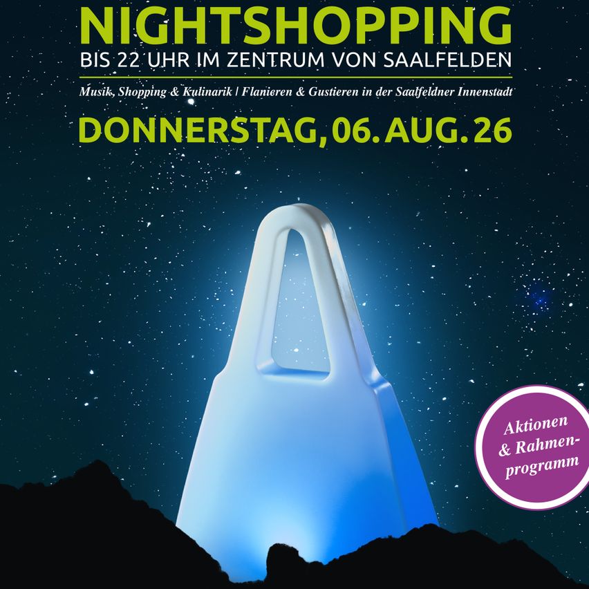 An advertisement for night shopping in Saalfelden until 10 PM, featuring a glowing shopping bag against a starry night sky.