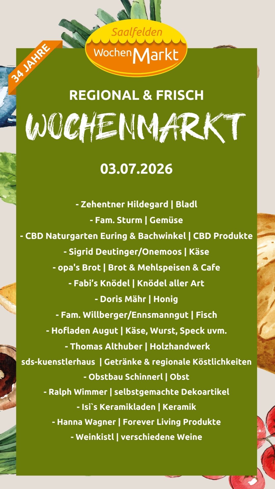 Wochenmarkt-Flyer für den 3. Juli 2026 mit verschiedenen Händlern, die frisches Obst, Gemüse, Honig, handgefertigte Waren und regionale Spezialitäten verkaufen. Händler sind Hildegard Zehentner, Fam. Sturm und andere. Das Datum ist prominent angezeigt.