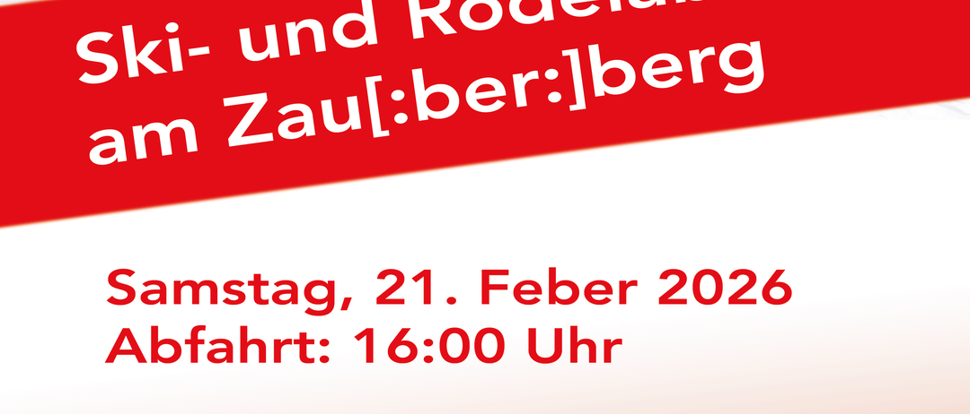 Plakat für Ski- und Rodelveranstaltung am Samstag, 21. Februar 2026. Abfahrt um 16:00 Uhr. Kosten für den Bus: EUR 15,00 für ASKO-Mitglieder, EUR 20,00 für Nicht-Mitglieder. Liftkarten, Rodel bzw. Skier sind vor Ort selbst zu organisieren. Anmeldungen bis 13. Februar.