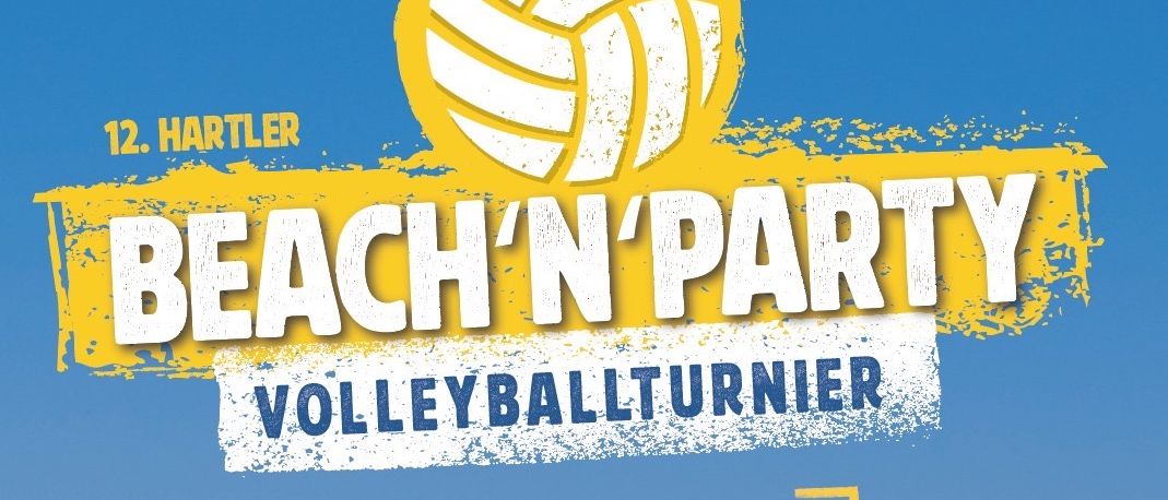 Beachvolleyball-Turnier am 8. August 2026, Beginn um 13 Uhr am Sportplatz Hartl, gefolgt von einer Afterbeach-Party im Discozelt.