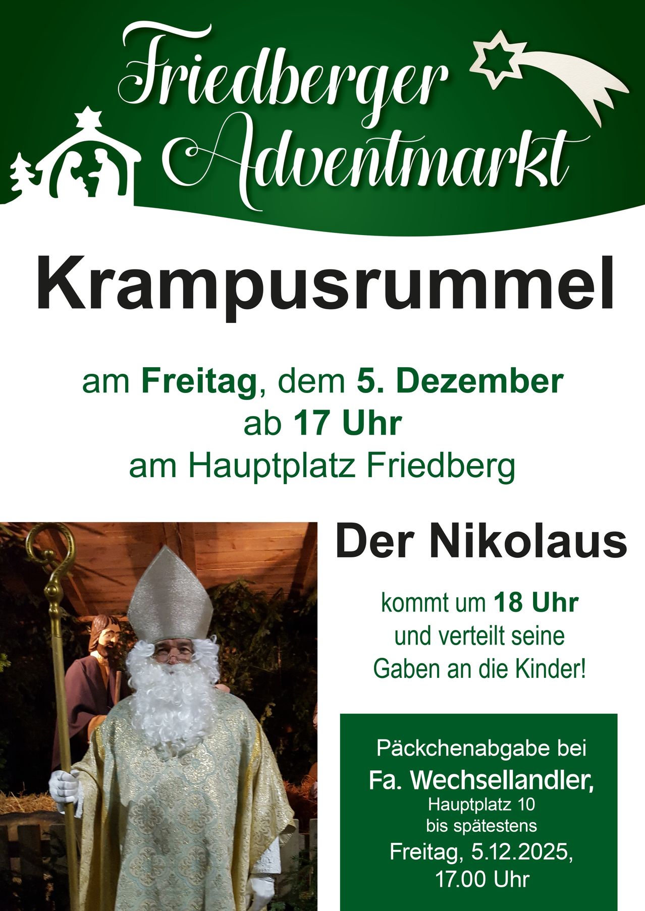 Adventmarkt Krampusrundel am Freitag, 5. Dezember, ab 17 Uhr am Hauptplatz Friedberg. Der Nikolaus kommt um 18 Uhr und verteilt Geschenke an die Kinder.