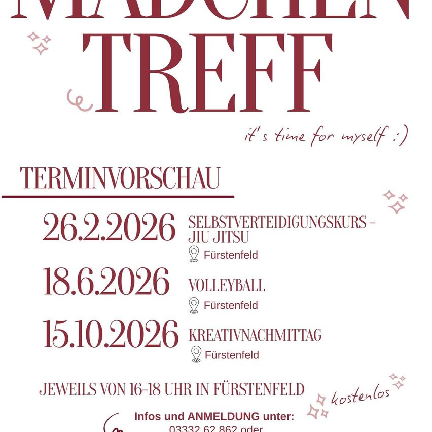 Ein Poster bewirbt eine Frauentreffen-Veranstaltung. Die Termine sind 26.2.2026, 18.6.2026 und 15.10.2026. Aktivitäten umfassen Selbstverteidigungskurse, Volleyball und einen kreativen Abend. Alle Veranstaltungen sind kostenlos und finden von 16-18 Uhr in Furstenfeld statt. Kontakt 03332 62 862.