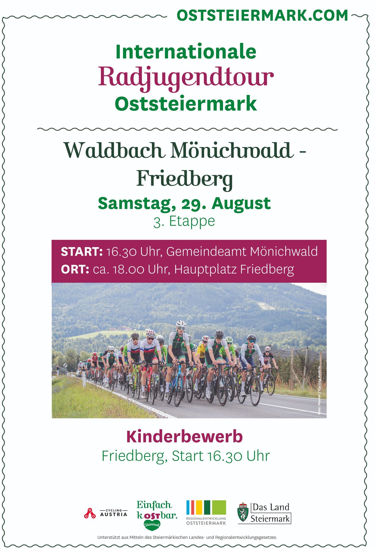 Poster for a cycling event in Oststeiermark, Waldbach Münichwald to Friedberg. Scheduled for Saturday, August 29th, starting at 4:30 PM in Münichwald and ending around 6:00 PM in Friedberg. Features a photo of cyclists on the road.