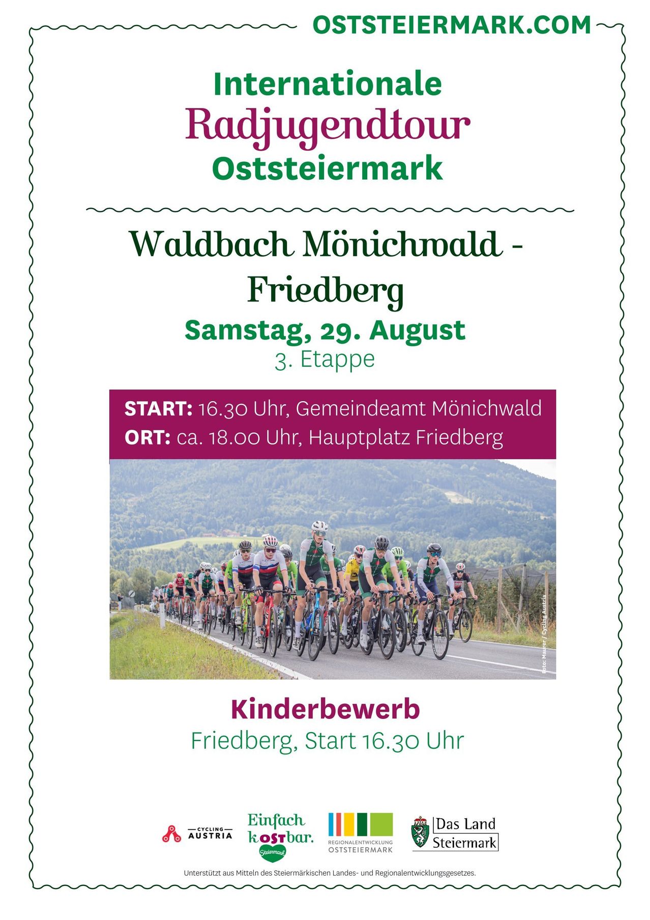 Cycling event in Oststeiermark. Stage 3 starts at 4:30 PM from Monichwald and finishes at 6:00 PM in Friedberg. Children's race at 4:30 PM.