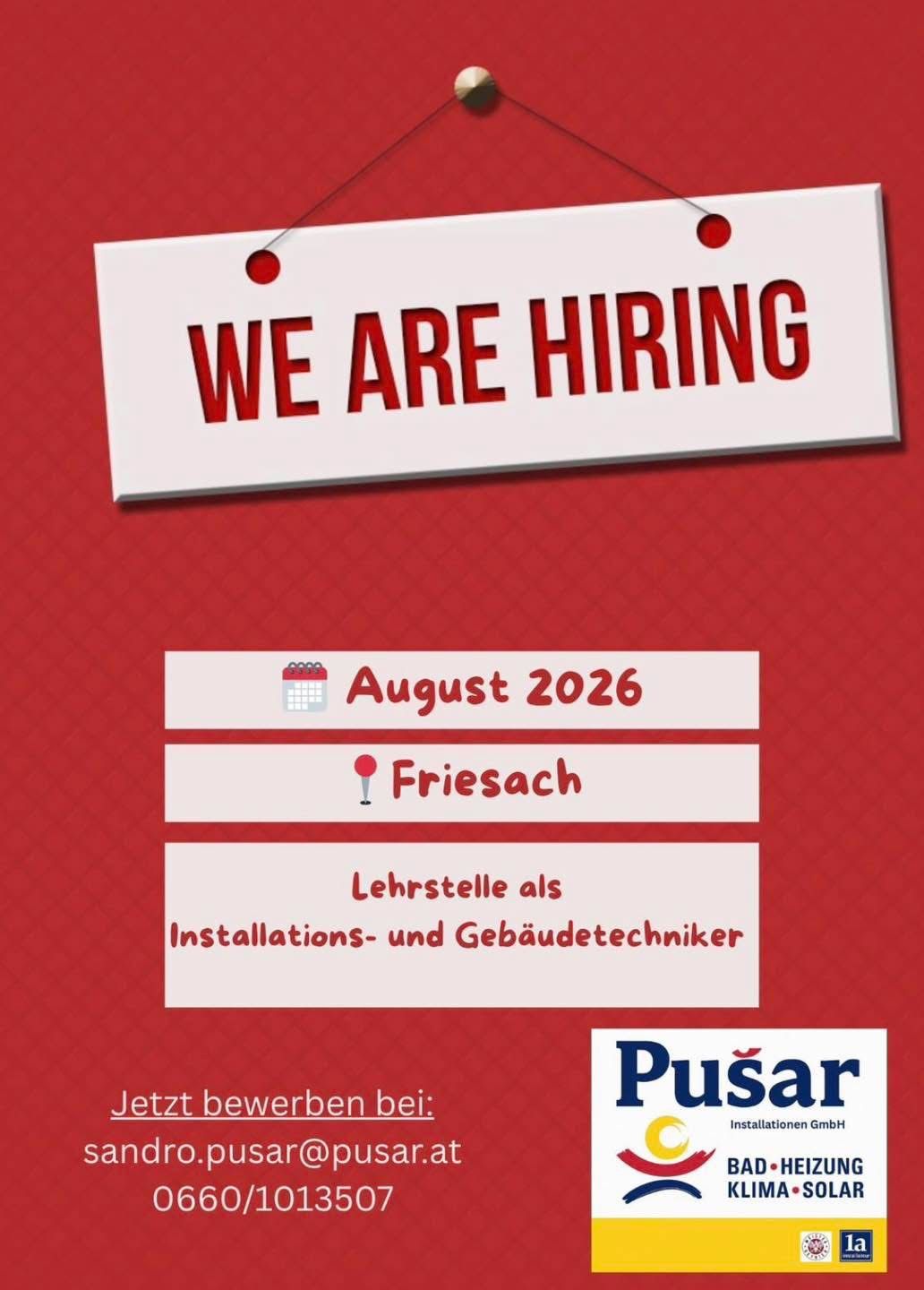 Das Bild ist ein Einstellungsposter für Pusaer, die für die Position des Installations- und Gebäudetechnikers einstellen. Die Bewerbungsfrist ist August 2026 in Friesach.
