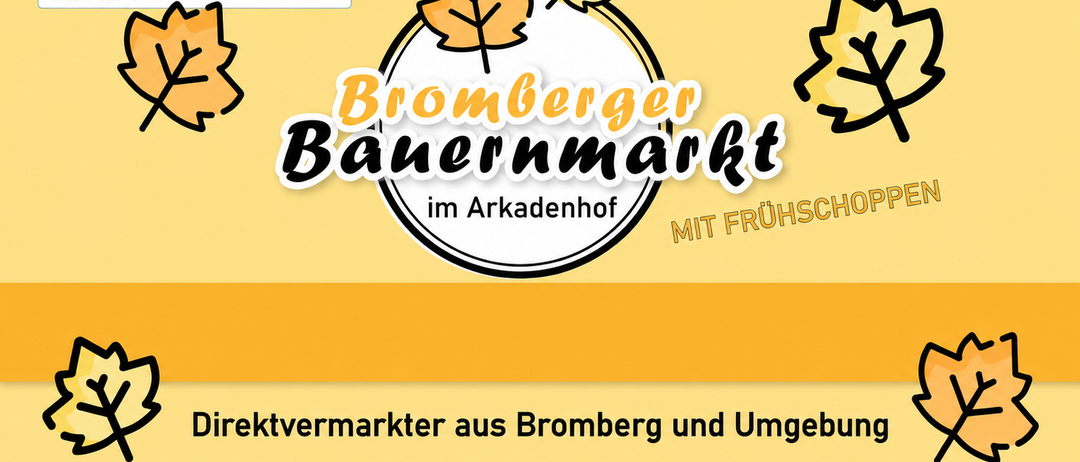 Ein Werbebanner für den Bromberger Bauernmarkt in Bromberg mit einem Logo mit Herbstblättern und einer Liste von Produkten lokaler Bauern.
