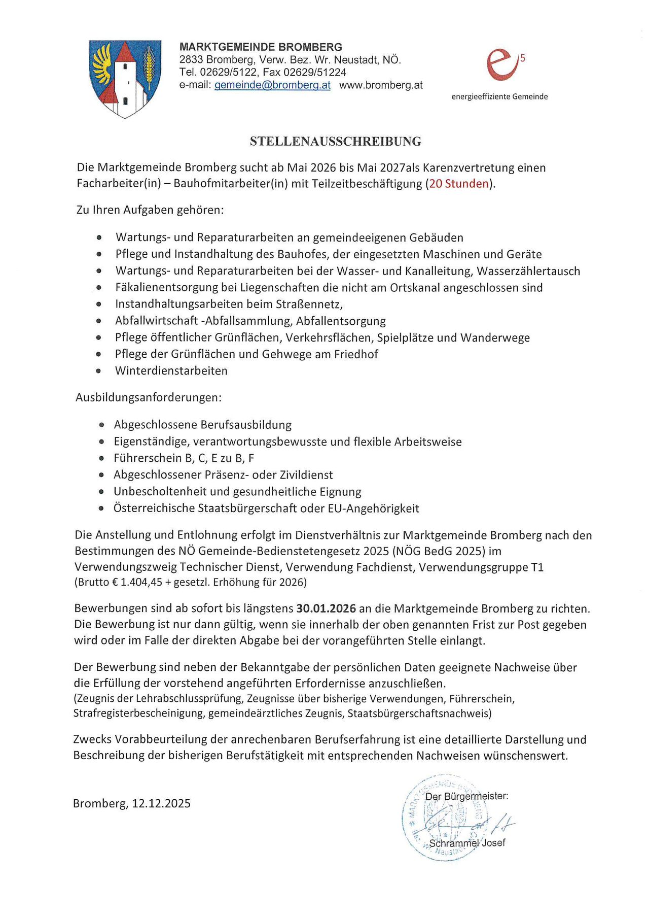 Stellenausschreibung für einen Hausmeister bei der Gemeinde Bromberg bis Mai 2026. Aufgaben umfassen Wartung und Reparatur von Gebäuden, Pflege von Maschinen und Anlagen. Zusätzliche Aufgaben beinhalten Straßeninstandhaltung, Abfallentsorgung und Anlagenwartung für Betriebe, die nicht am Hauptkanal angeschlossen sind. Bewerbungen sind bis zum 30.01.2026 möglich.