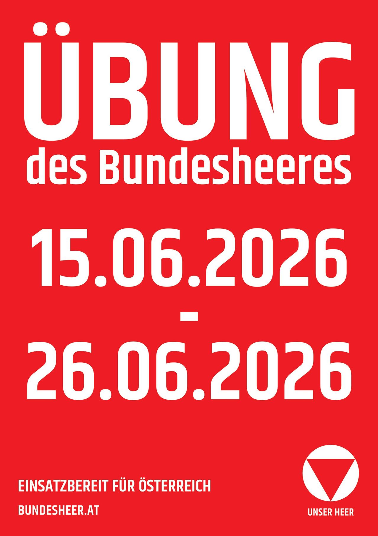 Ein roter Plakat mit weissem Text zeigt 'UBUG des Bundesheeres 15.06.2026-26.06.2026'.