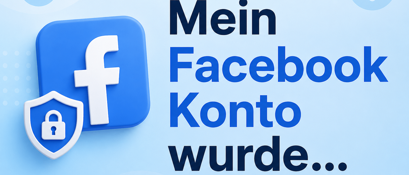 Blaues Quadrat mit dem Facebook-Logo und einem Schlosssymbol. Die Worte 'Mein Facebook Konto wurde...' stehen in blauem Text auf hellblauem Hintergrund. Ein Pfeil zeigt nach rechts.