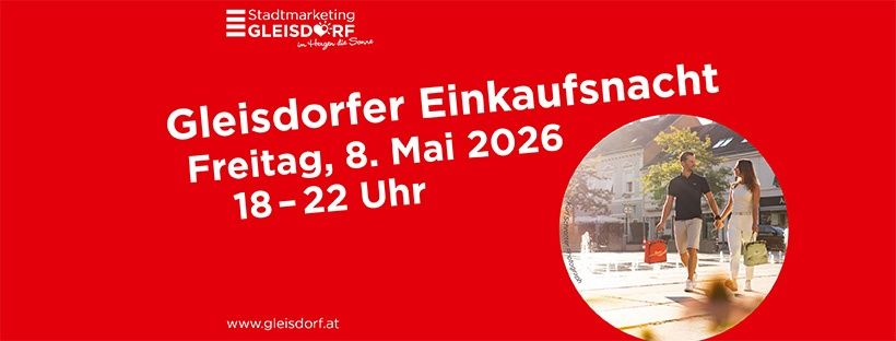 Ein roter Plakat bewirbt die Gleisdorfer Einkaufsnacht am Freitag, 8. Mai 2026, von 18 bis 22 Uhr, mit einem Paar, das mit Einkaufstüten in einer Stadtszene läuft.