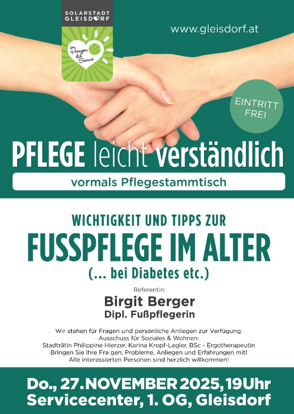 Ein Werbeposter zeigt zwei Hände, die sich über einem grünen Hintergrund schütteln. Der Text lautet 'PFLEGE leicht verständlich'. Darunter befindet sich ein Vortrag über Fußpflege im Alter. Die Teilnehmer sind eingeladen, Fragen zu stellen und Erfahrungen auszutauschen. Die Veranstaltung ist kostenlos.