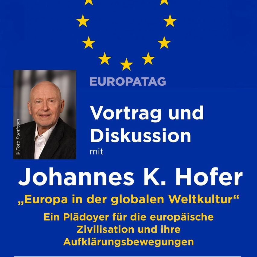 Poster for a Europe Day event featuring Johannes K. Hofer. It includes a photo of the speaker, title of the event, and a quote from the speaker.