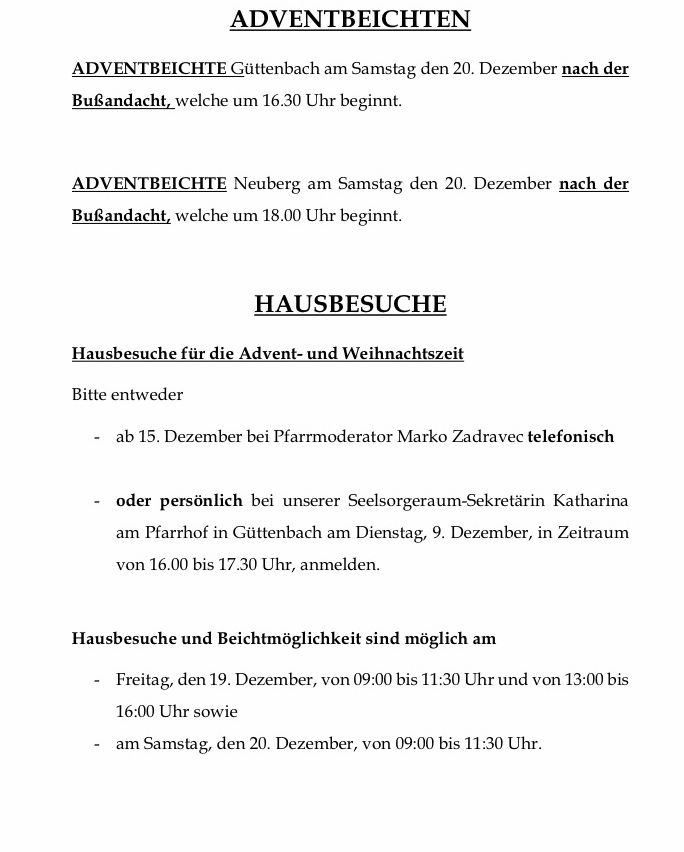 Das Bild zeigt zwei Adventsgottesdienste am 20. Dezember. Einer in Gutenbach beginnt um 16:30 Uhr und der andere in Neuberg um 18:00 Uhr. Hausbesuche für die Advents- und Weihnachtszeit können entweder telefonisch bei Marko Zadravcev am 15. Dezember angemeldet werden oder persönlich bei Katharina am Pfarrhof in Gutenbach am Dienstag, 9. Dezember, zwischen 16:00 und 17:30 Uhr. Hausbesuche und Beichte sind am Freitag, den 19. Dezember, und am Samstag, den 20. Dezember, möglich.