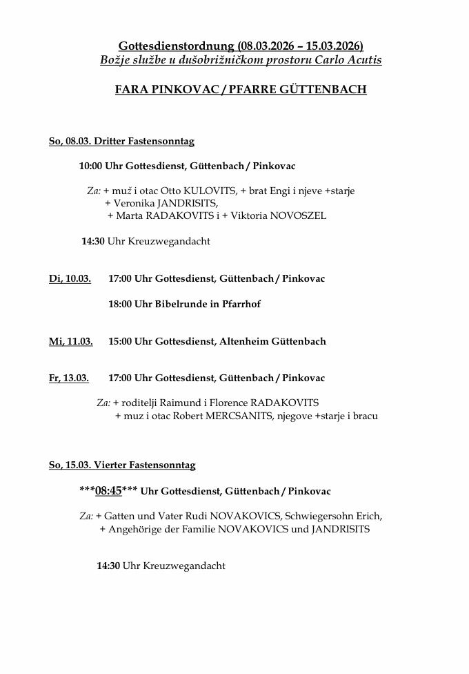 Dokument zeigt einen Zeitplan für Gottesdienste und Veranstaltungen in Gutenbach/Pinkovac. Es enthält Zeiten für Gottesdienste, Familientreffen und einen Kreuzweg. Daten und Uhrzeiten sind aufgeführt mit Namen der beteiligten Personen.