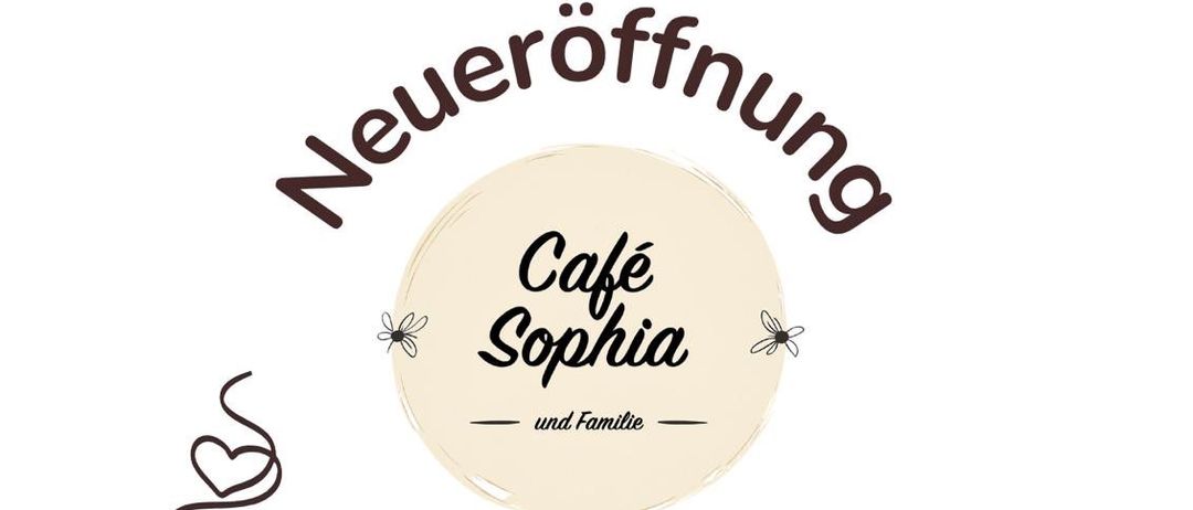Das Bild ist ein Flyer für Café Sophia, das Gäste zur Eröffnung am 21.06.2025 ab 15:00 herzlich einlädt. Es enthält Öffnungszeiten und eine Einladung, sich zu einem Drink zu treffen.