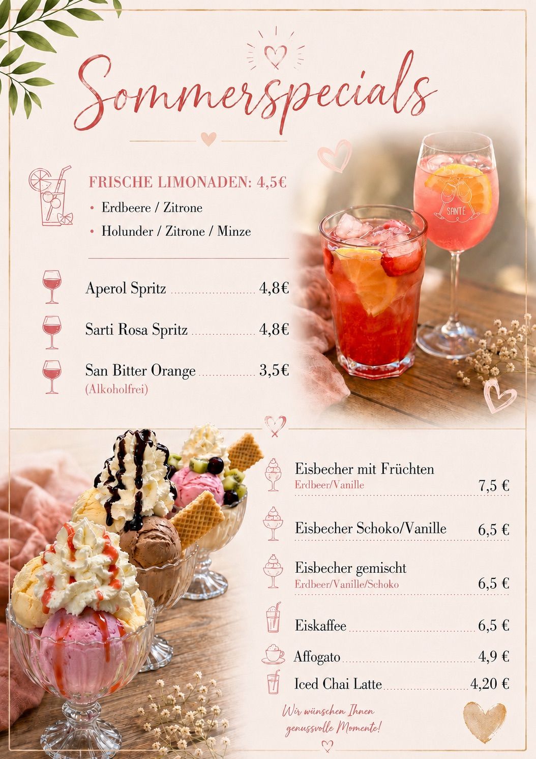 Das Bild zeigt eine Getränke- und Dessertkarte. Getränke umfassen Erdbeer/Zitrone und Holunder/Zitrone/Minze Limonaden, Aperol Spritz, Sarti Rosa Spritz und San Bitter Orange. Desserts beinhalten Eisbecher und Eiskaffee.