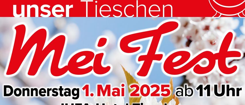 Werbeposter für das Mei Fest-Event. Es zeigt Kirschblüten, einen freien Eintritt, einen Kinderspielplatz, Grillspezialitäten und eine Tombola mit Preisen. Das Event ist für den 1. Mai 2025 um 11 Uhr im JUFA Hotel Tisschen geplant. Es beinhaltet einen Kinderspielplatz, Grillspezialitäten, eine Tombola und Musik von 13 Uhr bis 23 Uhr.