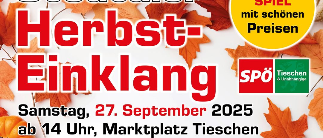 Plakat für das Stoataler Herbst Einklang-Event. Veranstaltung am Samstag, 27. September 2025, um 14 Uhr. Bietet Kastanien, Sturm, steirischen Schnankerln und Musik. Gehostet von Bürgermeister Martin Weber, SPO Tieschen und Unabhängige.