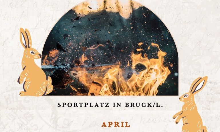Osterfeuer von Trachtenkapell Festenburg. Im Sportplatz Bruck/L. 4. April 2026. Beginn um 20:30 Uhr.