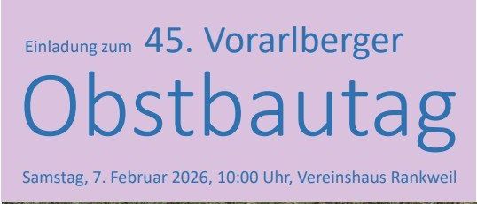 Einladung zum 45. Vorarlberger Obstbautag, mit verschiedenen Obst- und Gemüsesorten, Datum und Uhrzeit deutlich angezeigt.